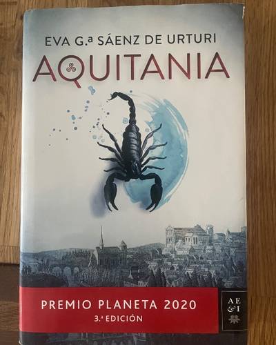 Aquitania - Eva Sáenz de Urturi